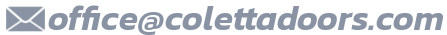 Email office@colettadoors.com